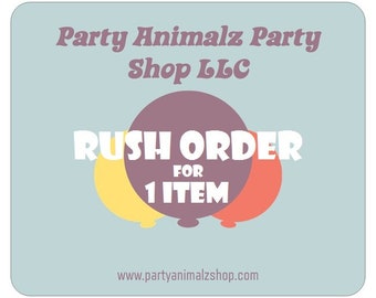 Rush Order for 1 Item