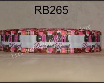 Cowgirl born and raised ribbon / 5yds / size 7/8 / rodeo ribbon / cowgirl ribbon / cowgirl / 22mm