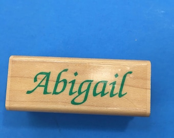 Abigail, Wood Mount Rubber Stamp