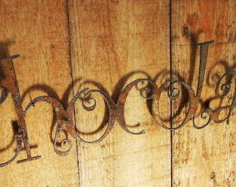 Chocolate, Metal Word Art for Indoors or Outoors