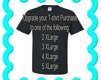 upsize my shirt, larger shirt listing