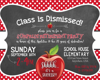 Class is Dismissed - Teacher Retirement Party