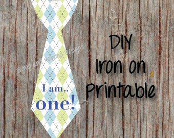 First Birthday Shirt I am One Tie INSTANT DOWNLOAD Printable Boy 1st Birthday Iron On Tie Decal Toddler Baby Boy Tie Birthday Shirt Digital