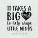 Teacher Svg It Takes A Big Heart To Help Shape Little Minds Svg File Svg Silhouette Cutting File Cricut Clipart Print Vinyl sticker design