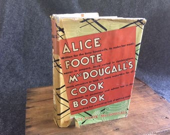 Vintage cookbook Alice Foote MacDougall's Cook Book 1st ed