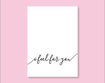 I Feel For You - Handmade Print