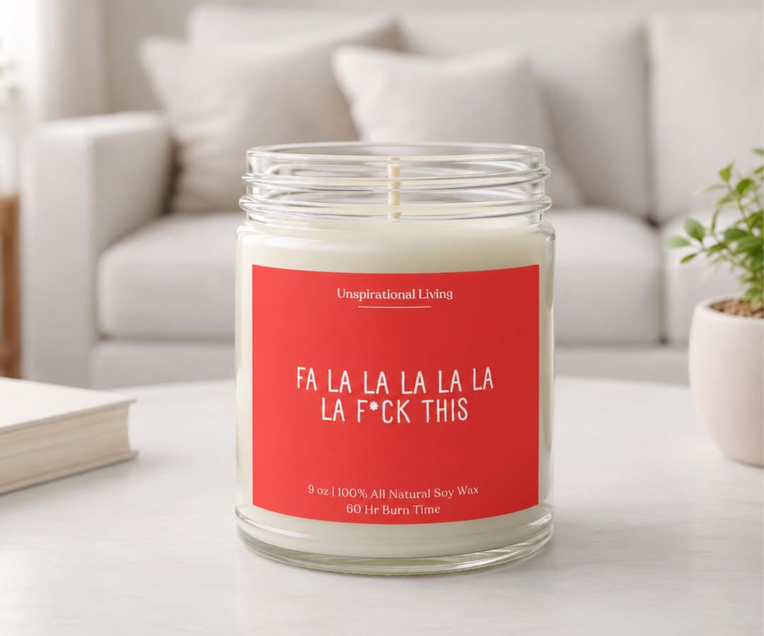 "Fa La La F*ck This" Christmas Candle