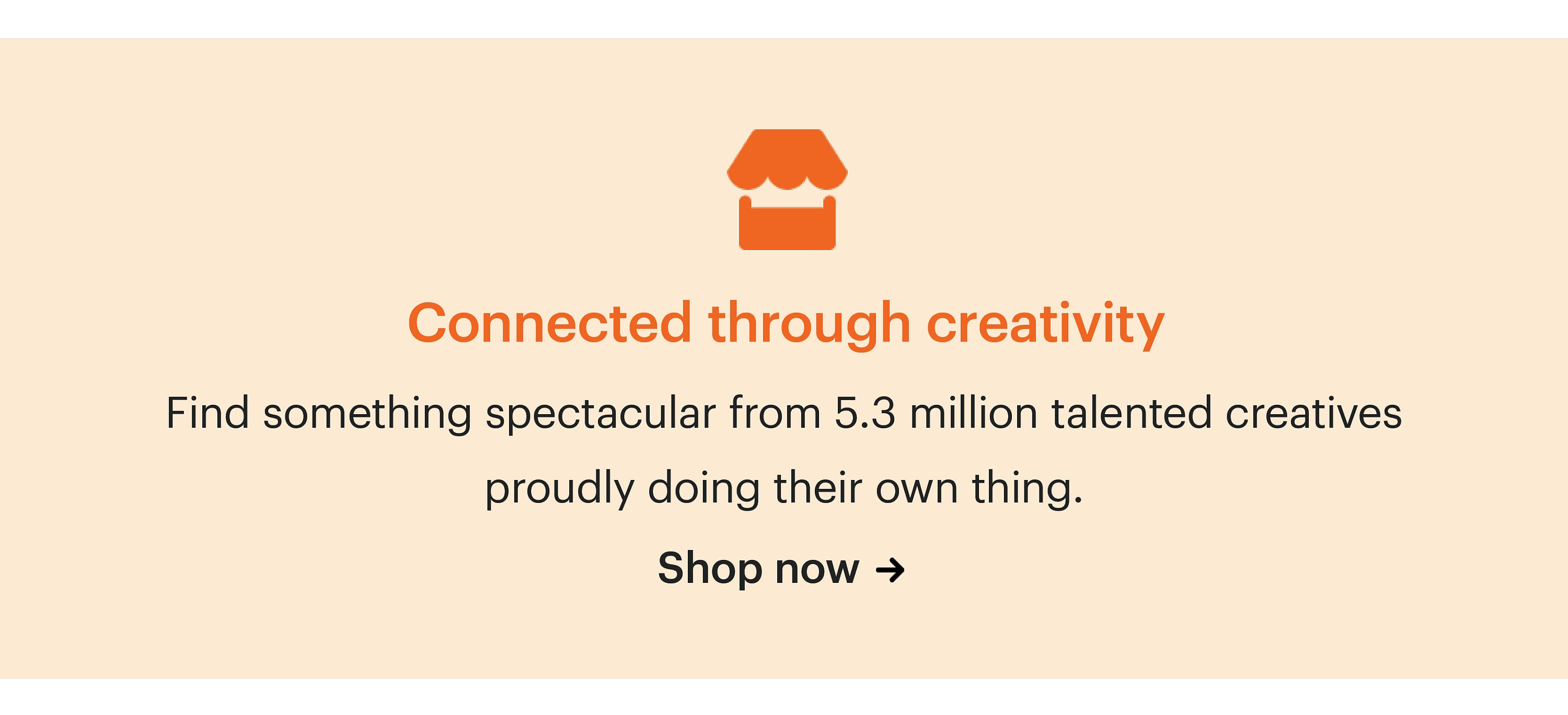 A banner encouraging shoppers to buy from the 5.3 million talented creatives on Etsy.