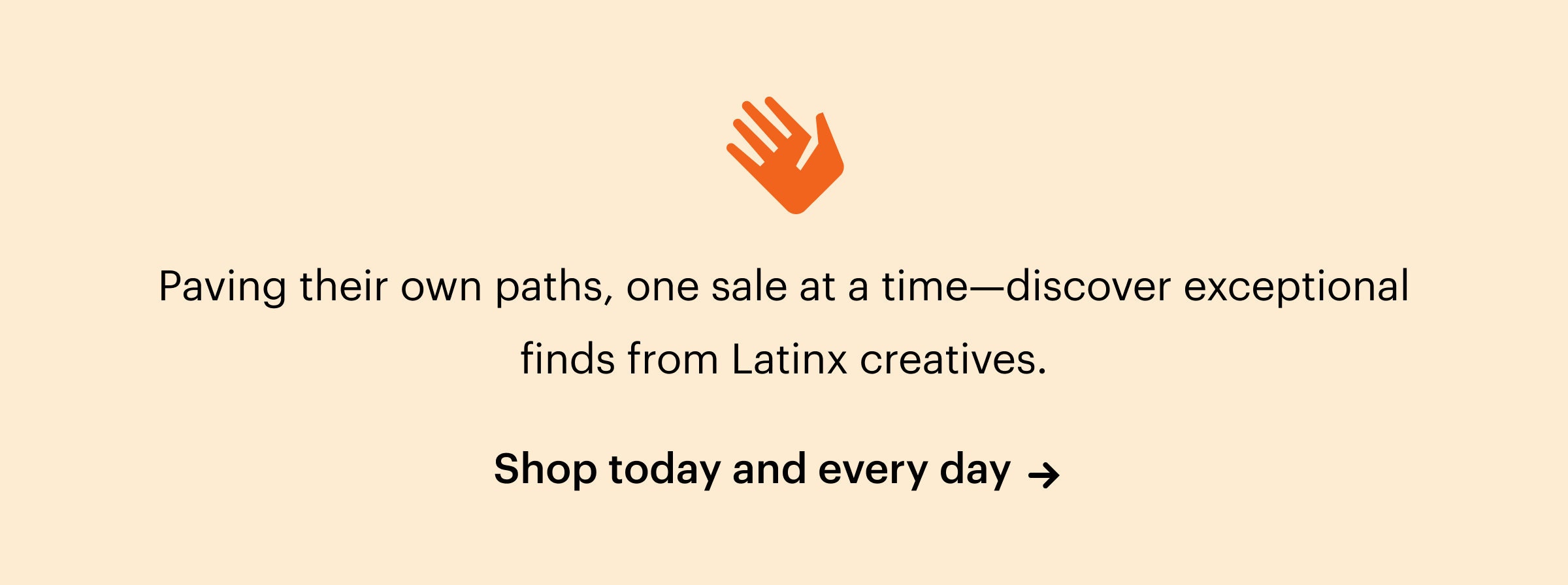 A banner encouraging buyers to shop from more Latinx creatives.
