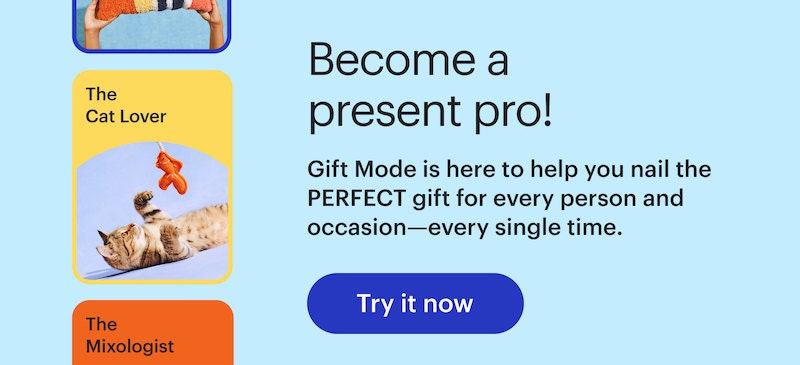 Become a present pro with Gift Mode!