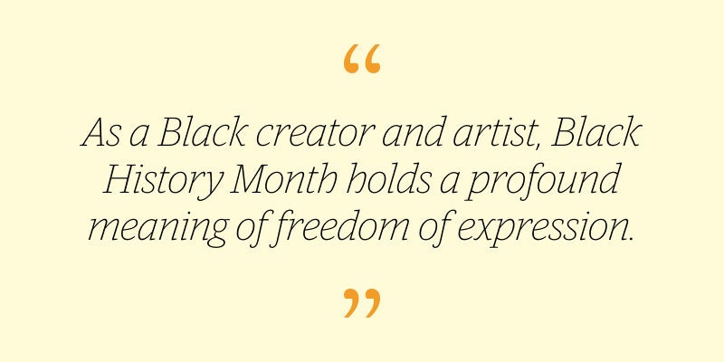 A quote from Dorianne about Black History Month.