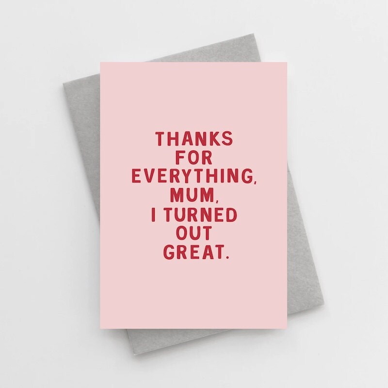 Mum who made you card Mum who made you card