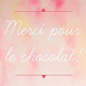 Merci pour le chocolat