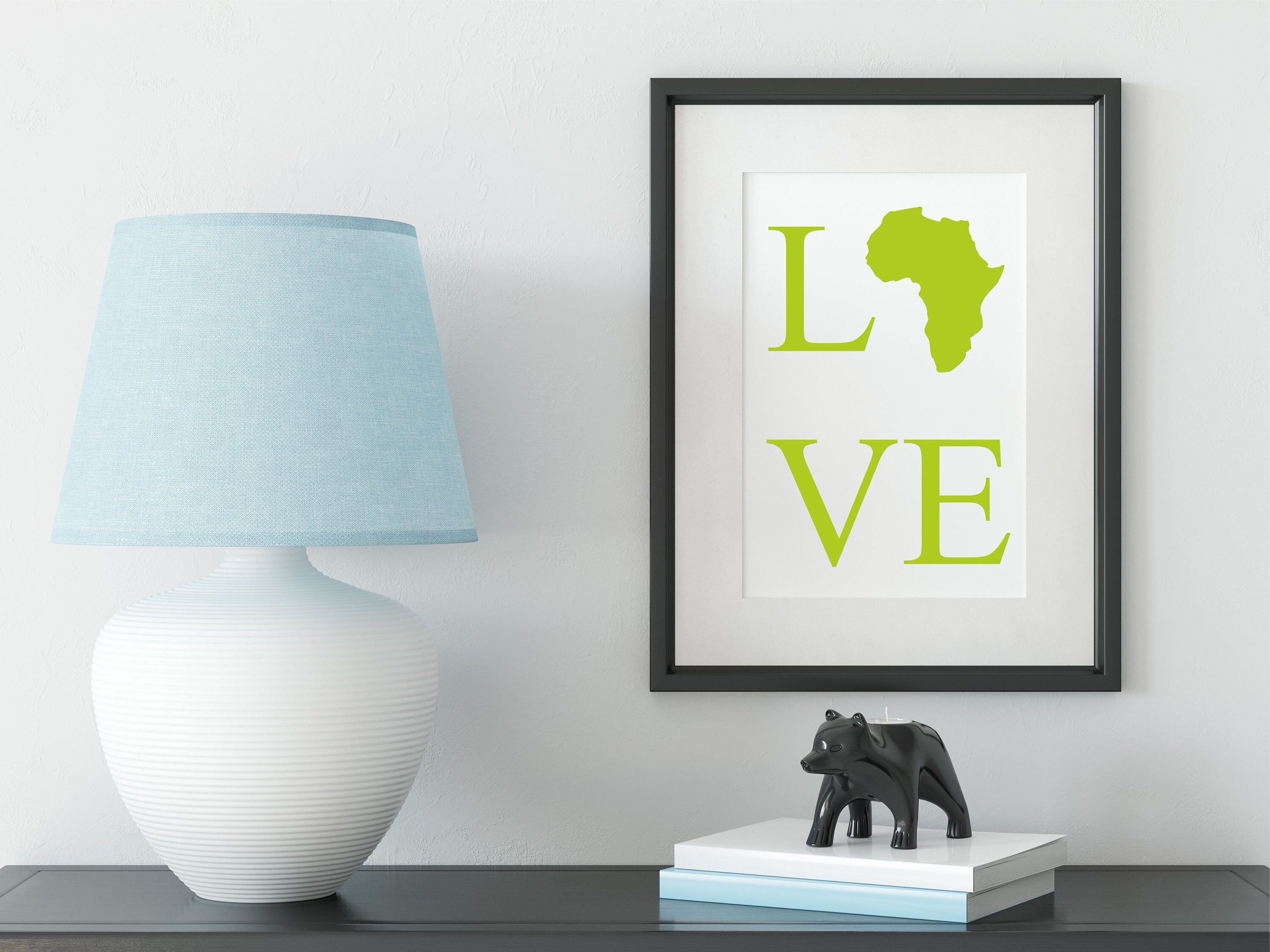 Love Africa Wall Printable Art Home Decoration, Quotes, Inspirational , Motivational Print, Art Quote Typography Poster