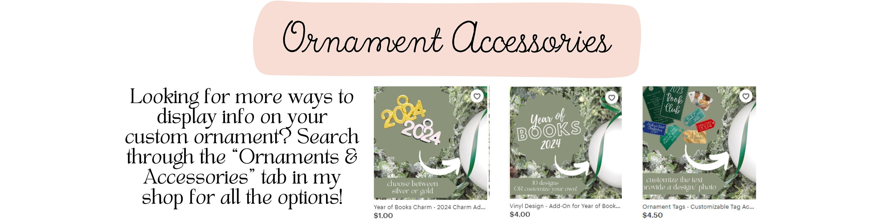 Looking for more ways to display info on your custom ornament? Search through the “Ornaments & Accessories” tab in my shop for all the options!