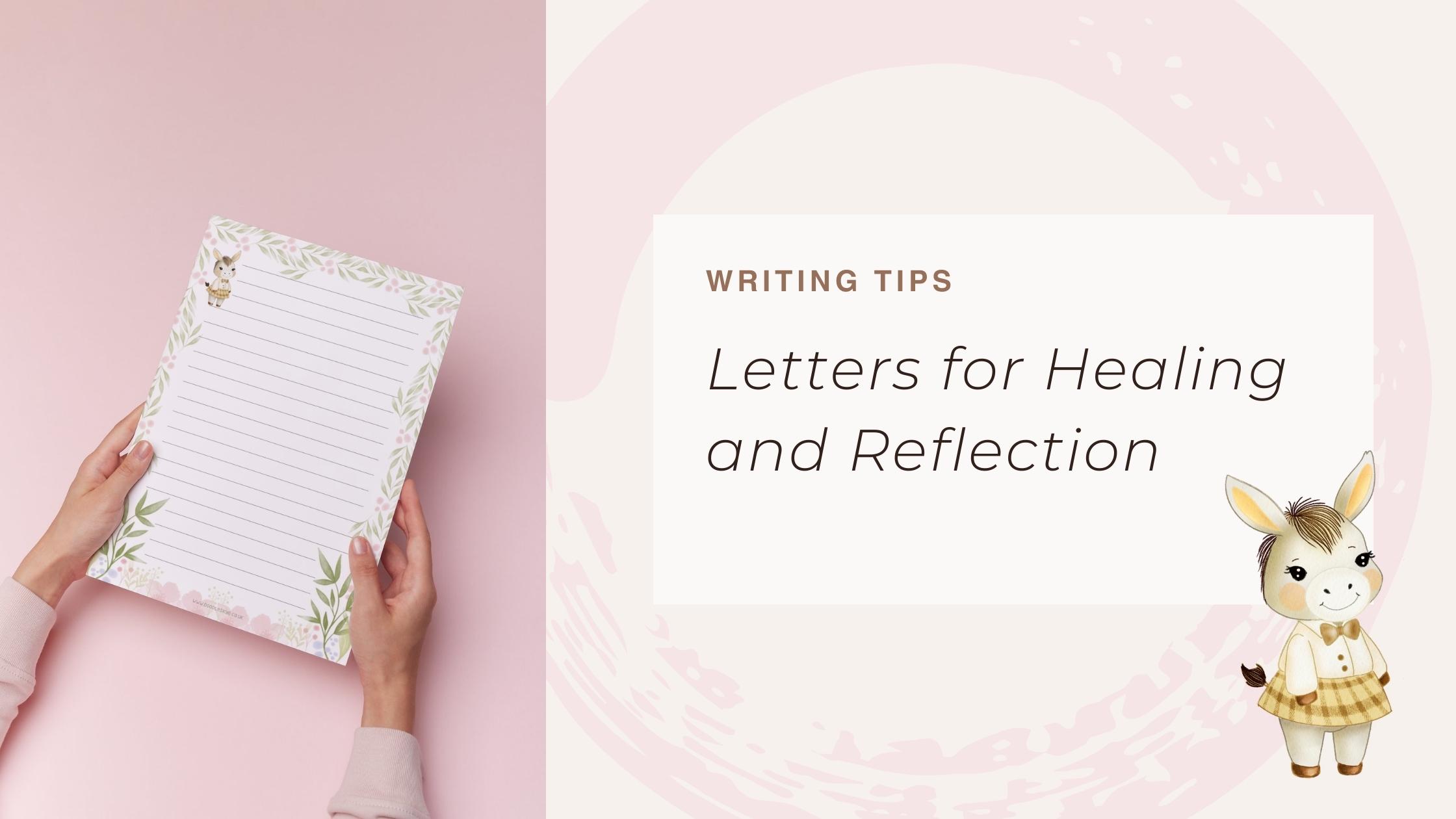 Letters for Healing and Reflection