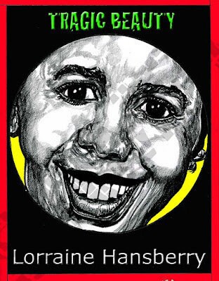 Tragic Beauty-Lorraine Hansberry-No.7-March 28, 2014