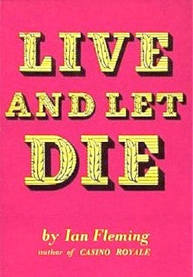 Live and Let Die