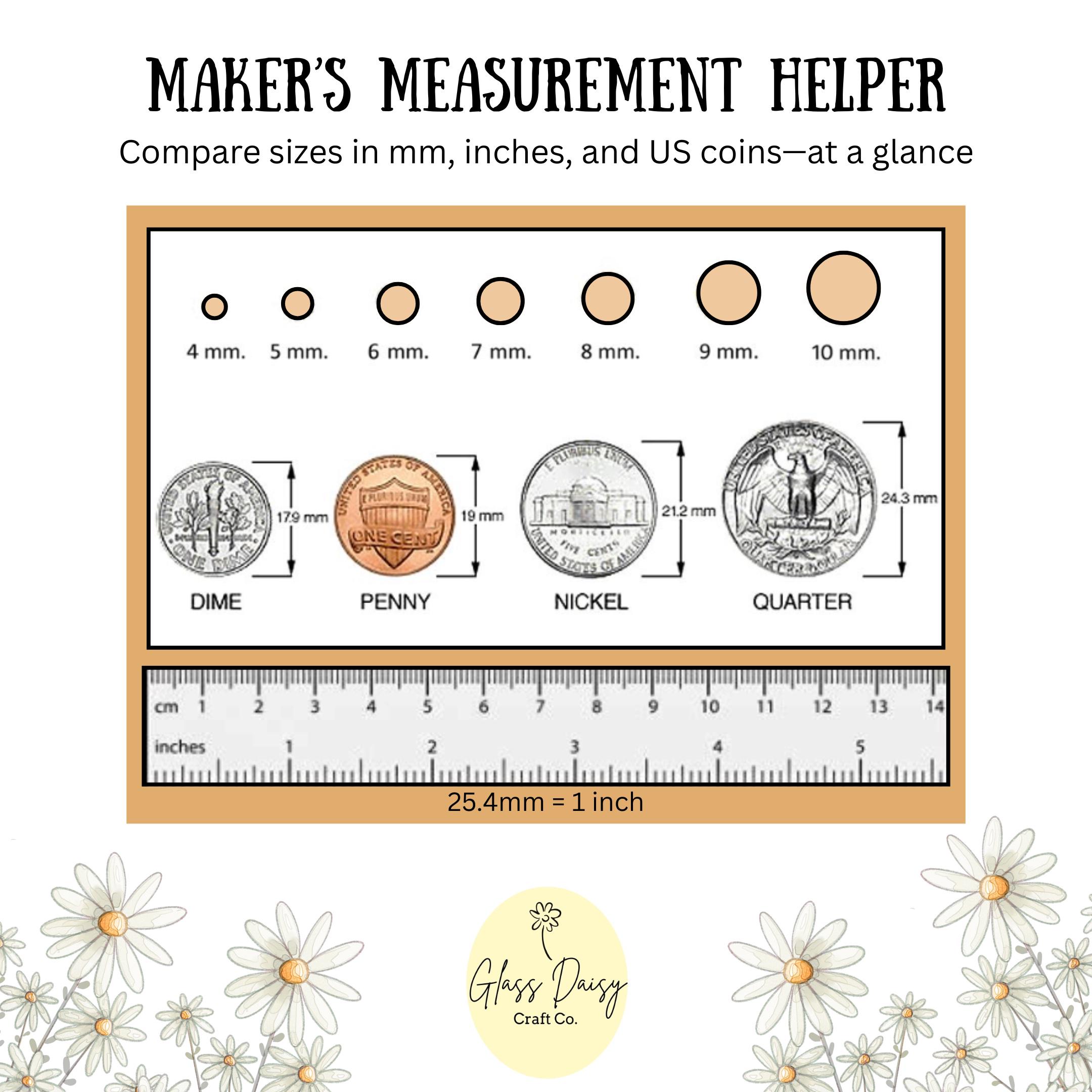 Graphic titled ‘Maker’s Measurement Helper’ with bead size dots from 4–10 mm, a ruler in inches/centimeters, and U.S. coin references to visualize size (dime, penny, nickel, quarter) plus a note that 25.4 mm equals 1 inch.