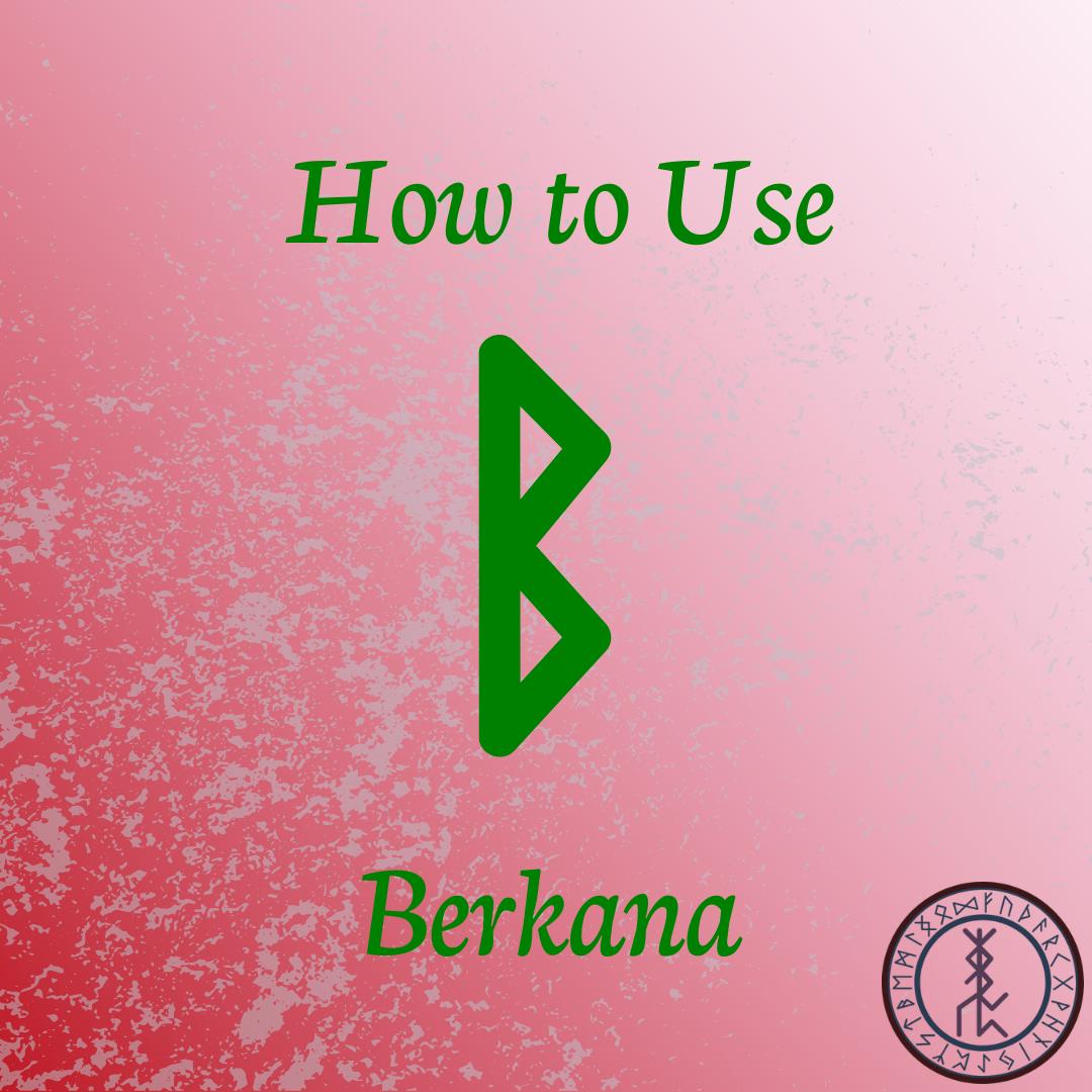 how to use berkana