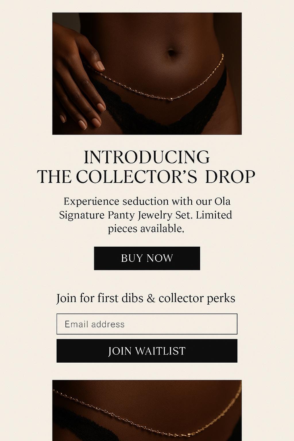 Introducing the Collector’s Drop. Ola’s Signature Panty Jewelry