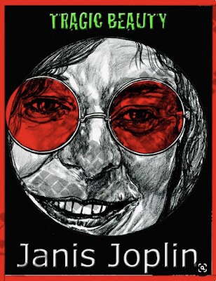 Tragic Beauty-Janis Joplin-No.18-March 30, 2014