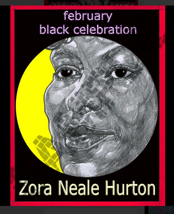 February-Black Celebration-Zora Neale Hurton-Feb. 10, 2016