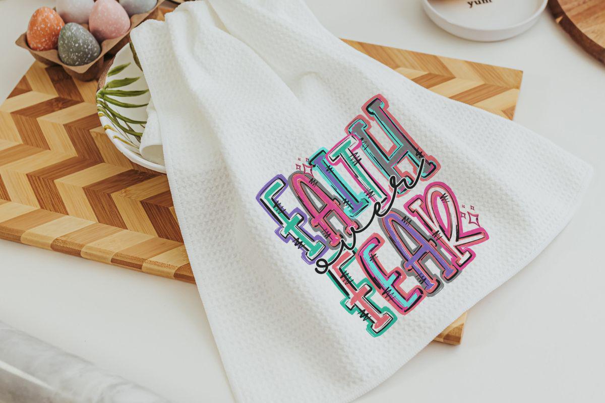 faith over fear towel
