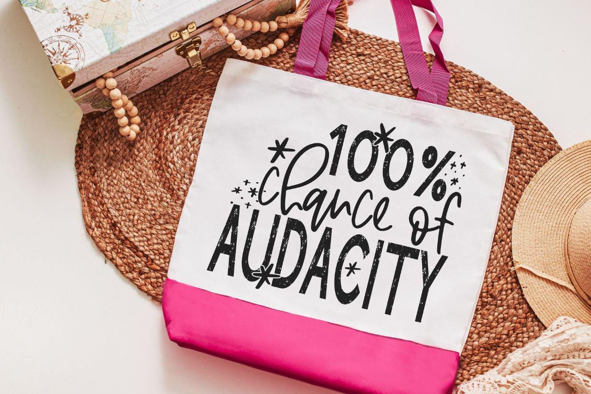 one hundred percent chance of audacity tote bag