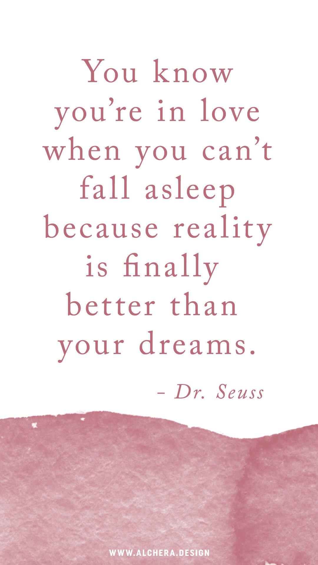 You know youre in love when you cant fall asleep because reality is finally better than your dreams