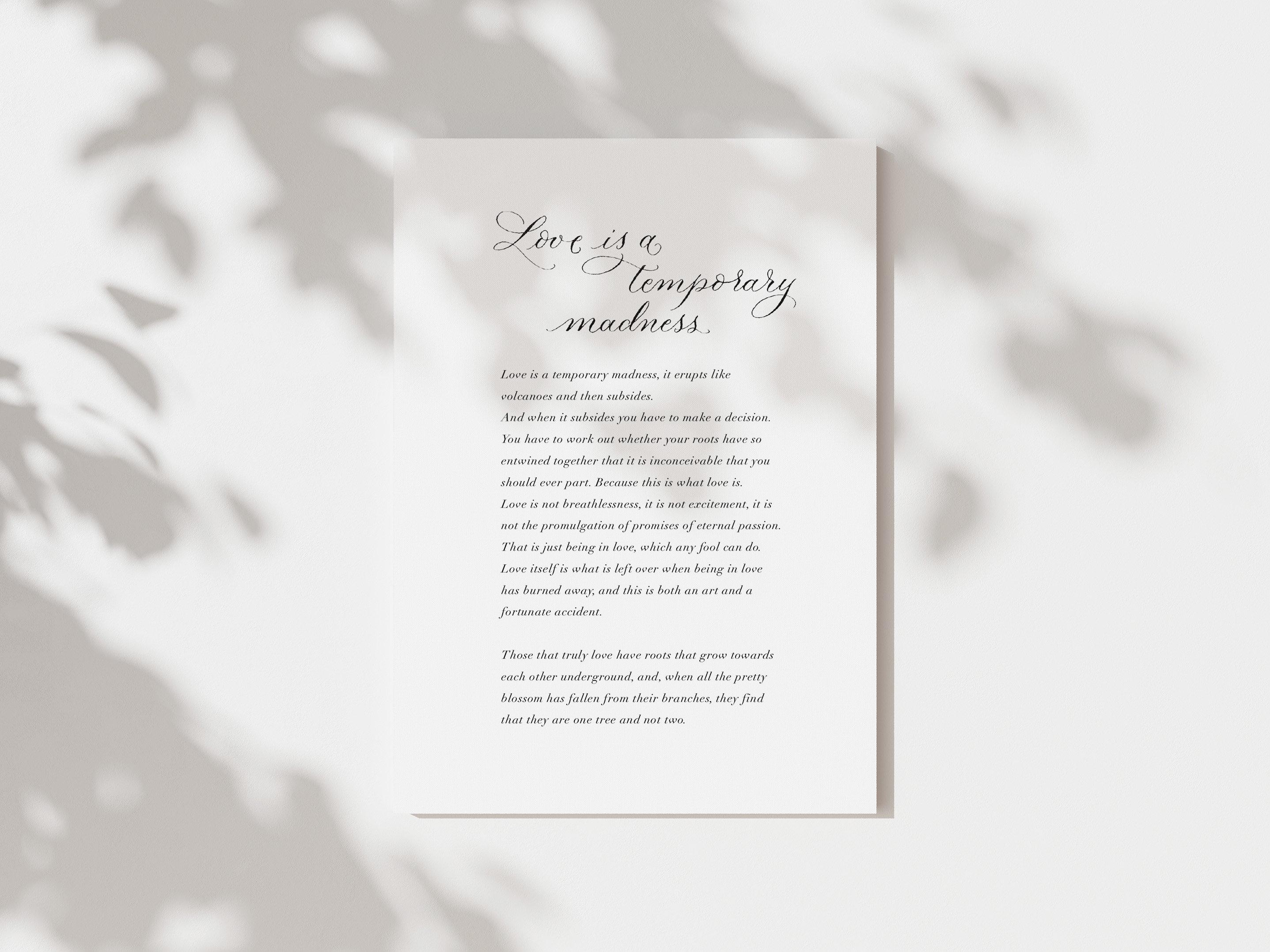 Love is a temporary madness poem print UK