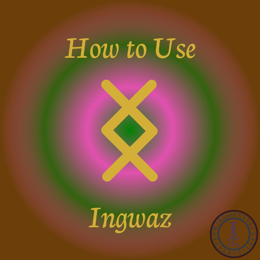 how to use ingwaz