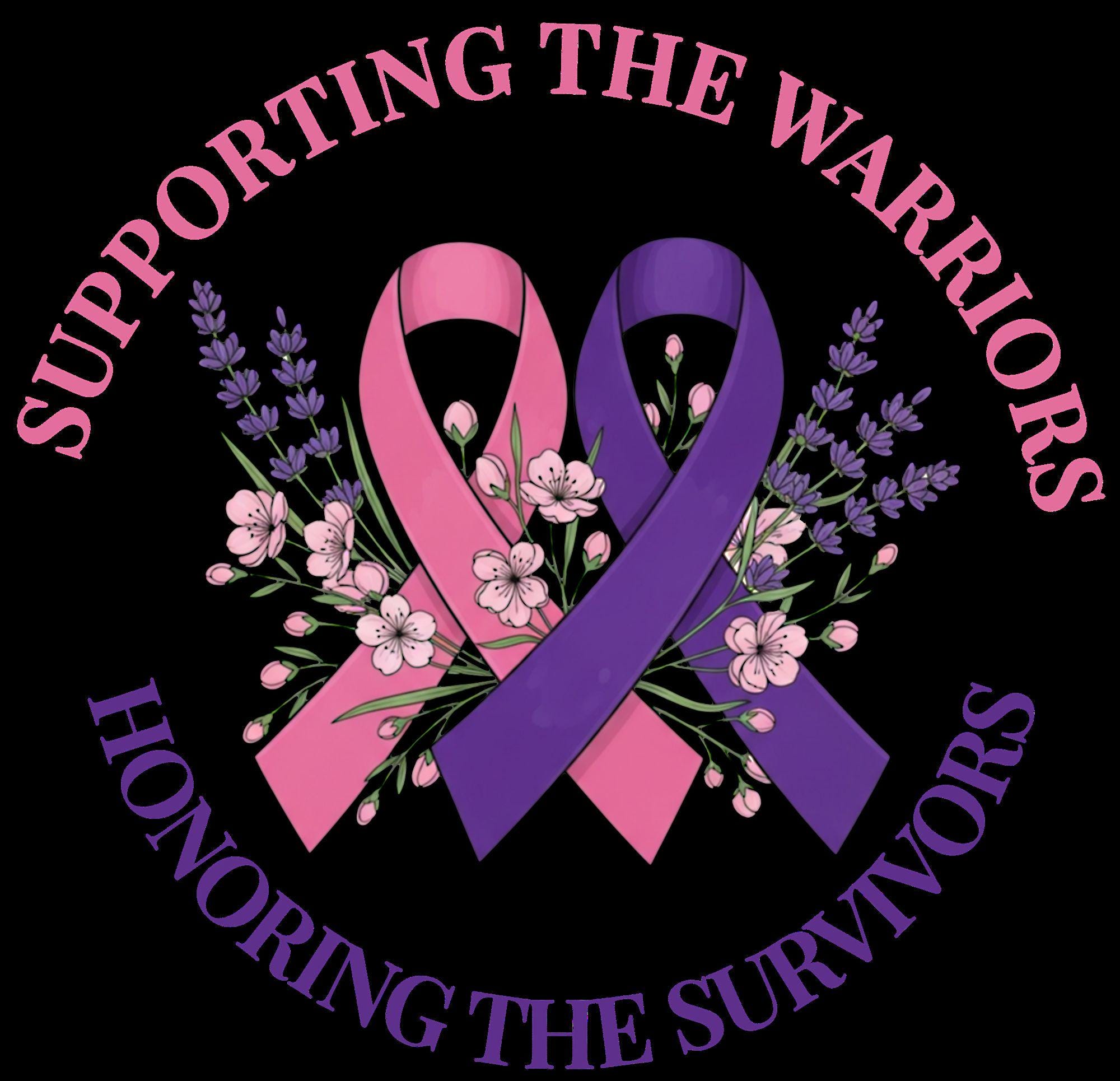 Graphic of an intertwined pink and purple awareness ribbon with flowers and the text Supporting the Warriors, Honoring the Survivors.