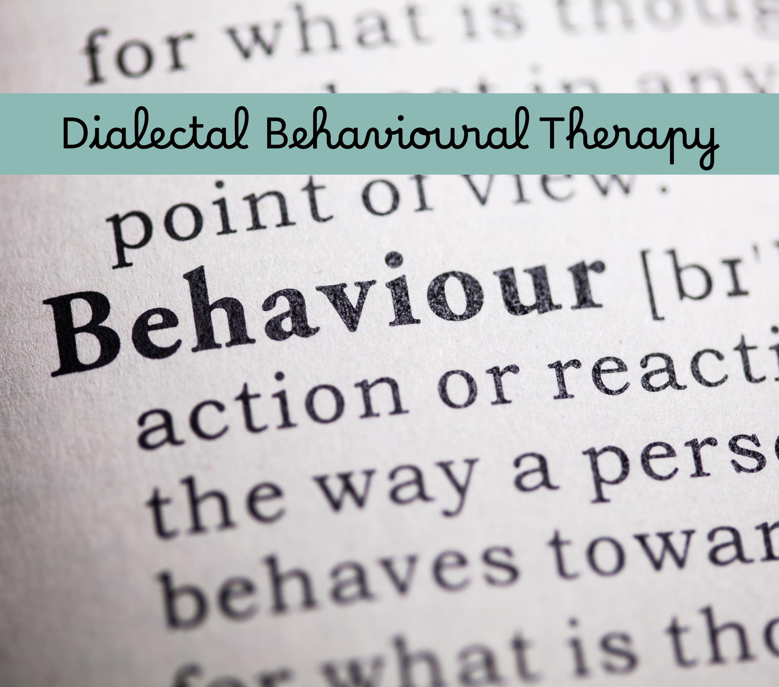 Dialectal Behavioural Therapy