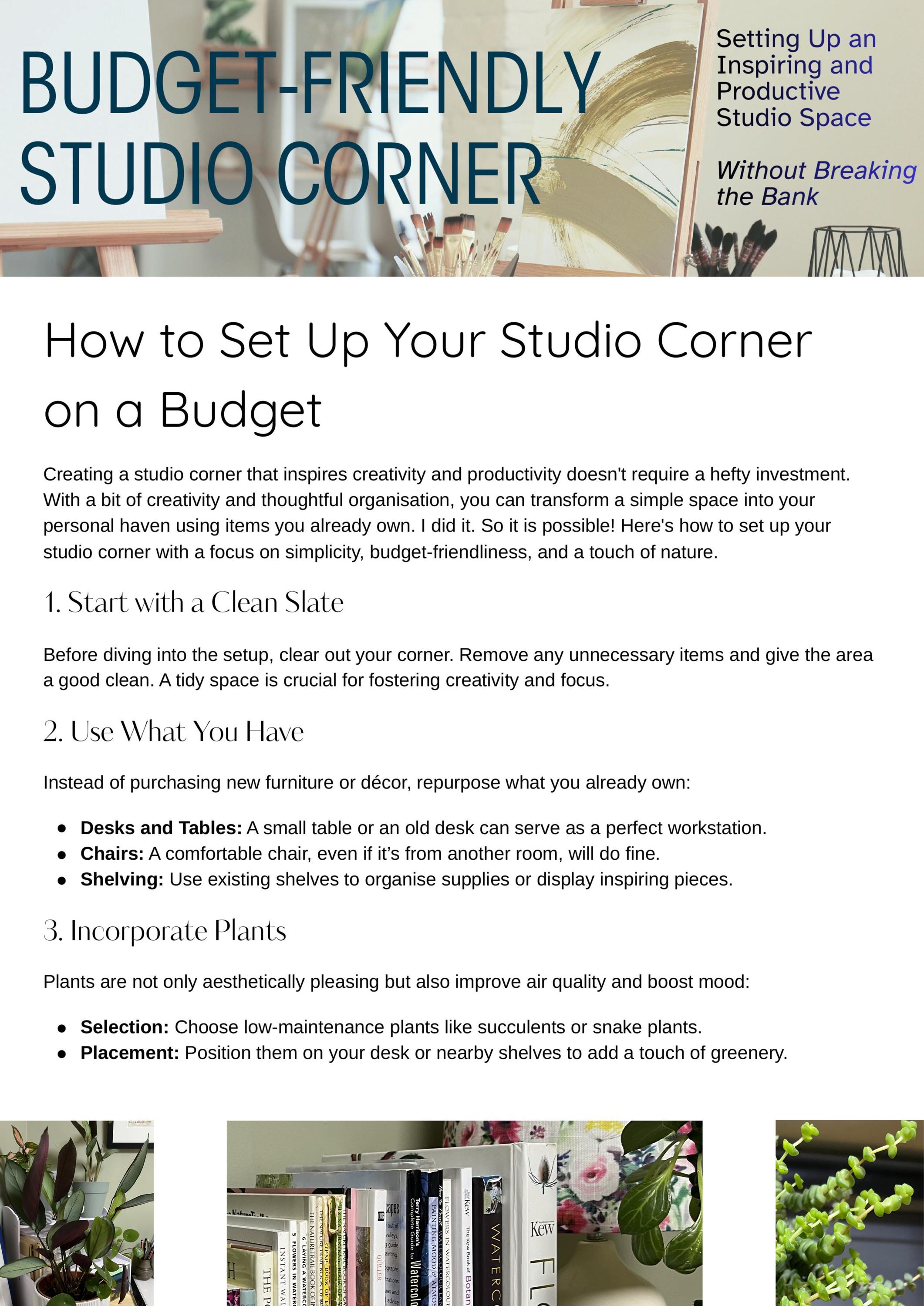 How to Create a Budget Friendly Studio Corner in your own home that is budget friendly, with tips for using what you already have got around your home.