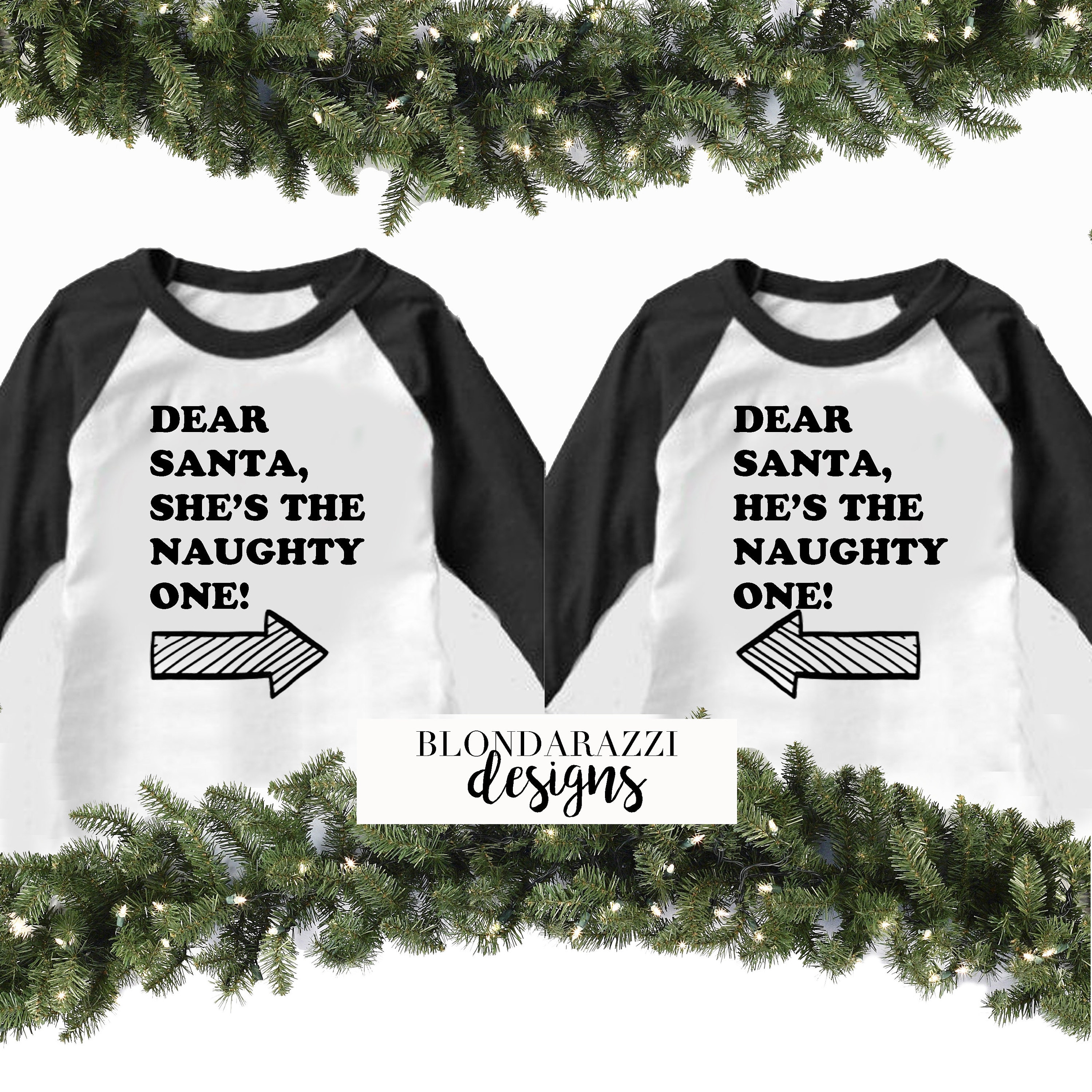 christmas raglan matching funny tshirts dear santa hes the naughty one