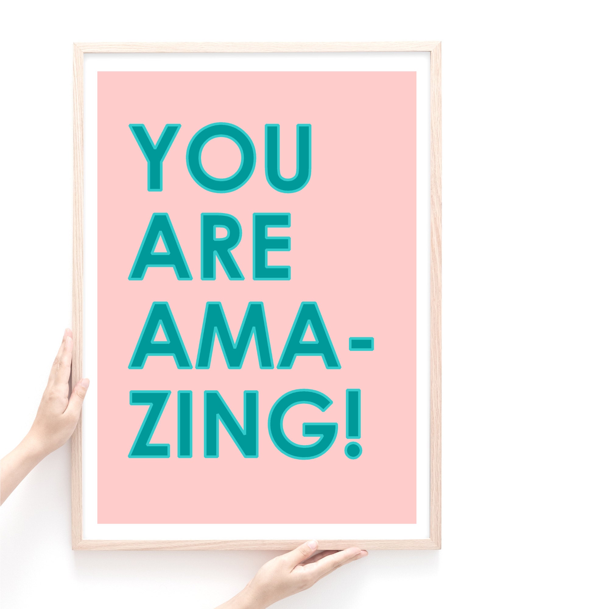 you are amazing quote print pink and turquoise