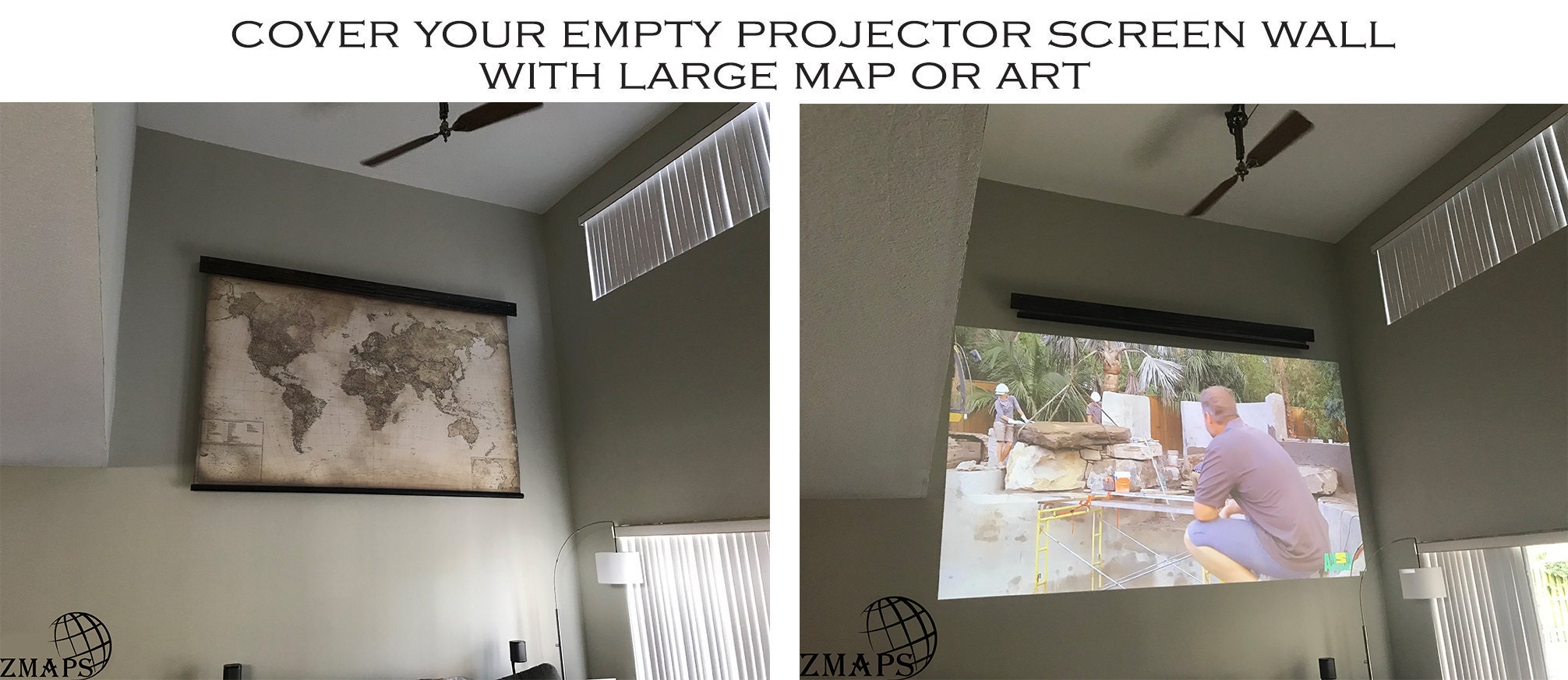 Decorate your large empty wall for projector screen. When projector is not in use, simply roll down large canvas world map.