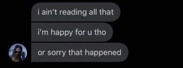 I aint reading all that meme