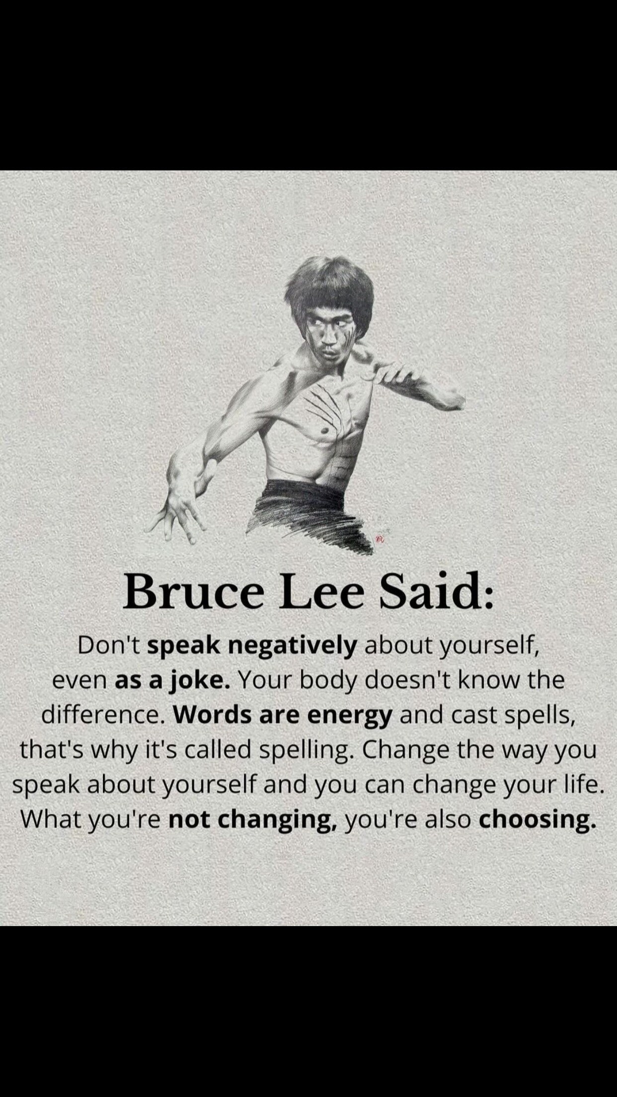 Bruce Lee said-
