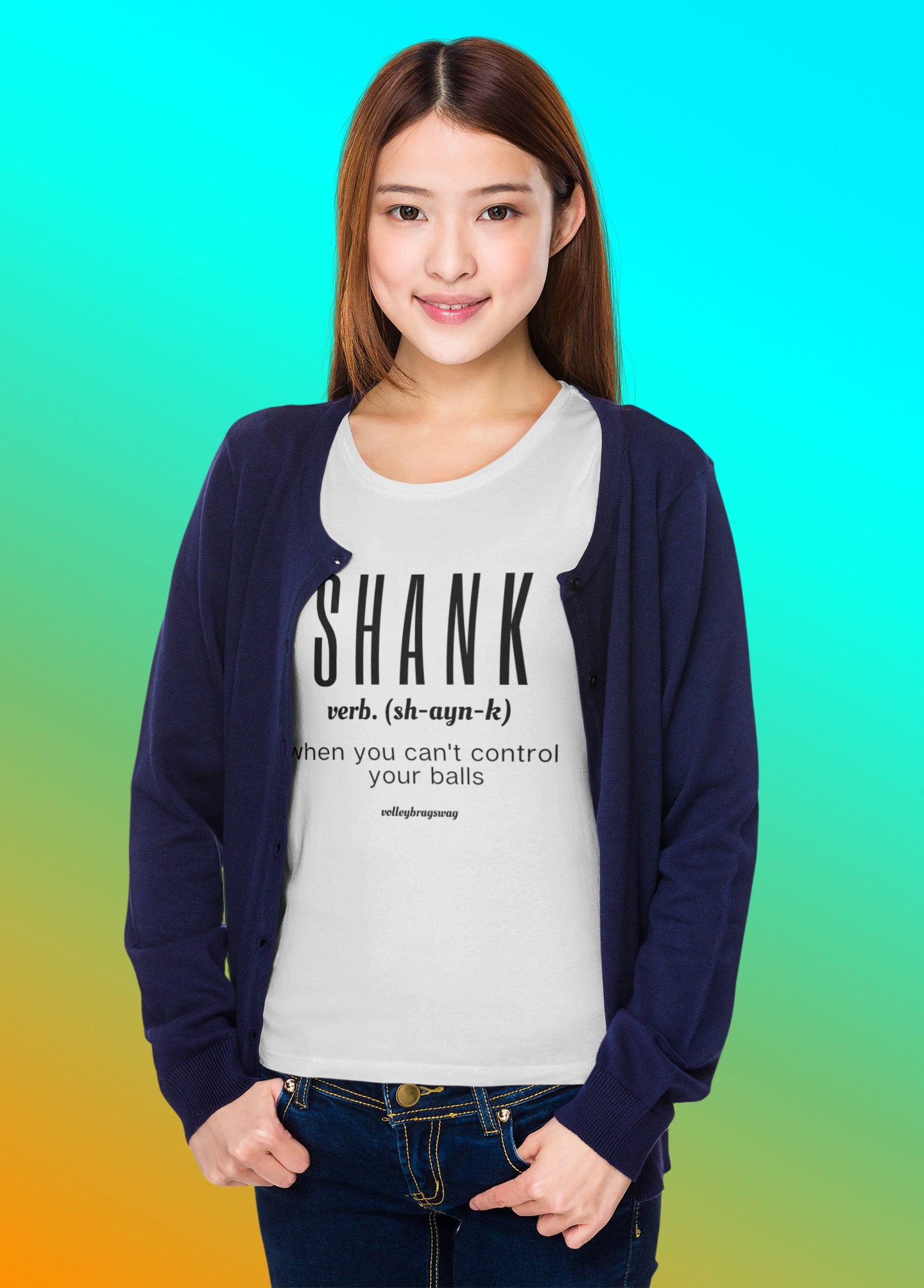 Shank - when you cant control your balls volleyball shirt. April Chapple, Launches a Hilarious Volleyball T-shirt Line With Fun Tongue-in-Cheek Designs sure to make players and enthusiasts laugh available on Etsy and Amazon in time for Cyber Monday and Christmas.