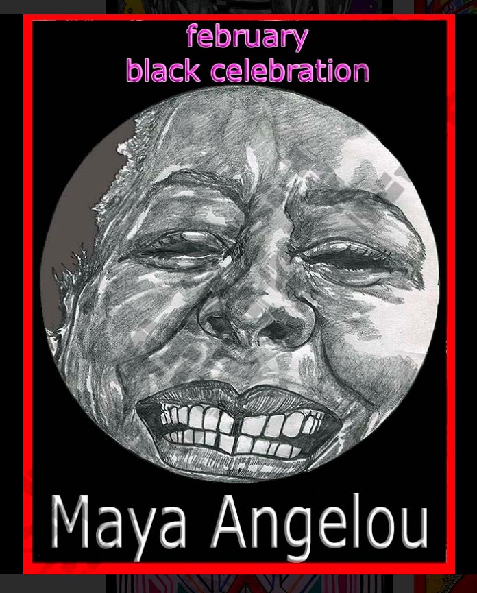 February-Black Celebration-Maya Angelou-Feb. 6, 2015