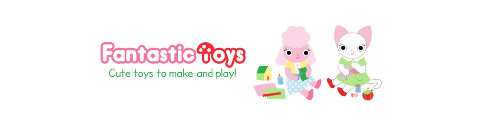 fantastic toys and dolls