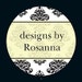 designs by Rosanna