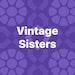 Vintage Sisters Inc