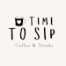 time to sip