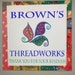 Brown's Thread Works