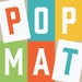 PopMat