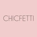 Chicfetti
