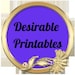 Desirable Printables